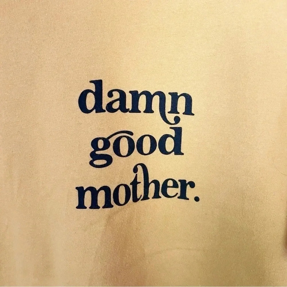 Bee & Mae Women’s Short Sleeve Crewneck Printed “Damn Good Mother” Tee Size XXL - Picture 2 of 4